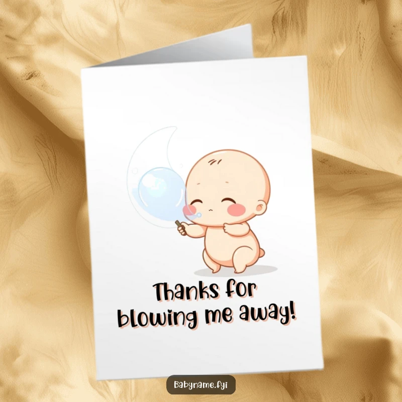 Funny Free Printable Thank You Card: Chubby baby character blowing a large bubble from a wand, a sweet and funny thank you.