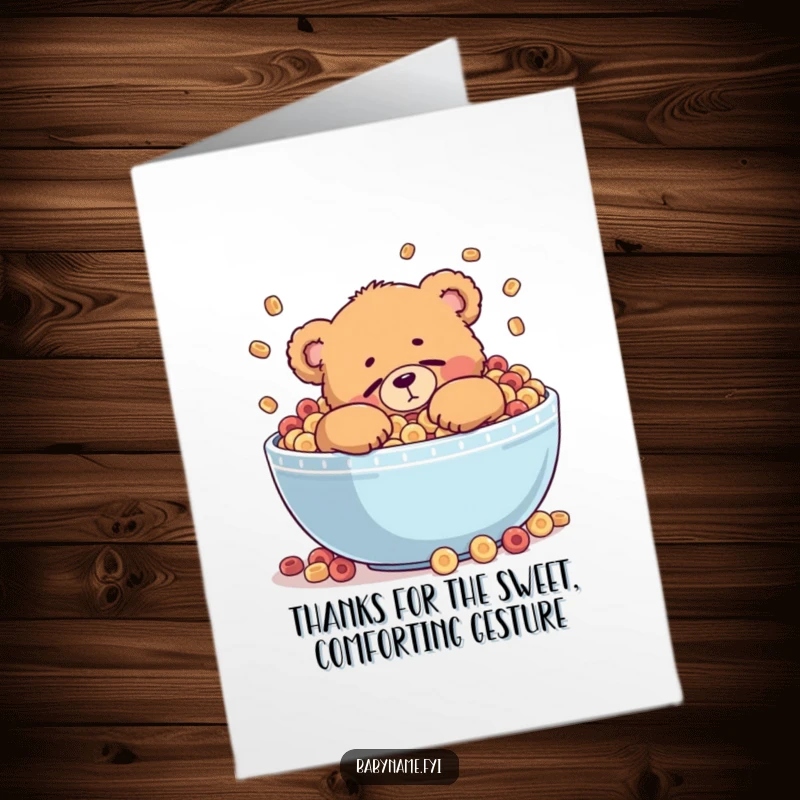 Funny Free Printable Thank You Card: A chubby teddy bear nestled asleep inside a very large, overflowing bowl of breakfast cereal.